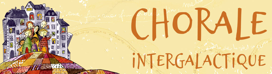 La Chorale intergalactique